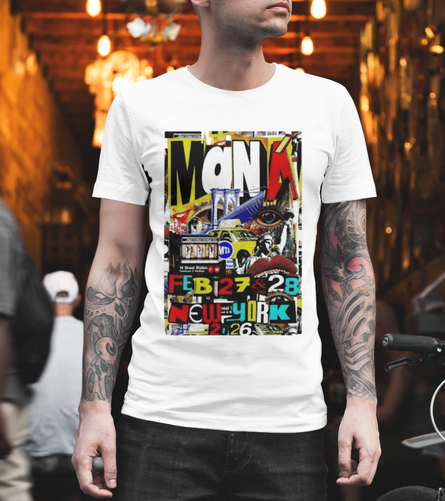 Maná New York City Concert February 27 28 2026 14th Street Station Statue Of Liberty MTA Taxi Brooklyn Bridge T-Shirt