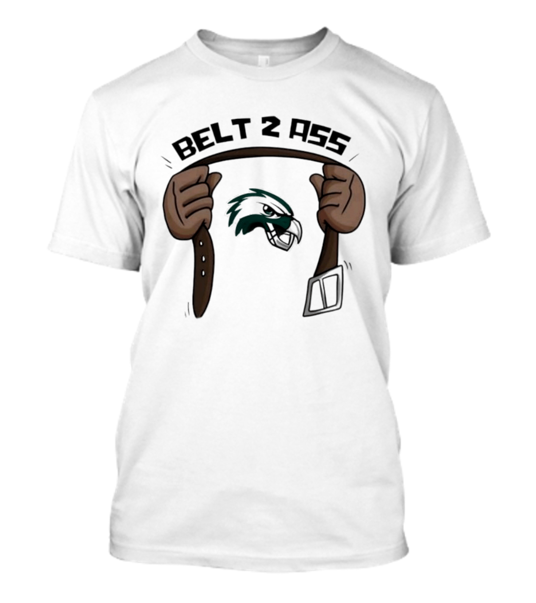 Belt 2 Ass Philadelphia Eagles Victory NFL Rivalry T-Shirt