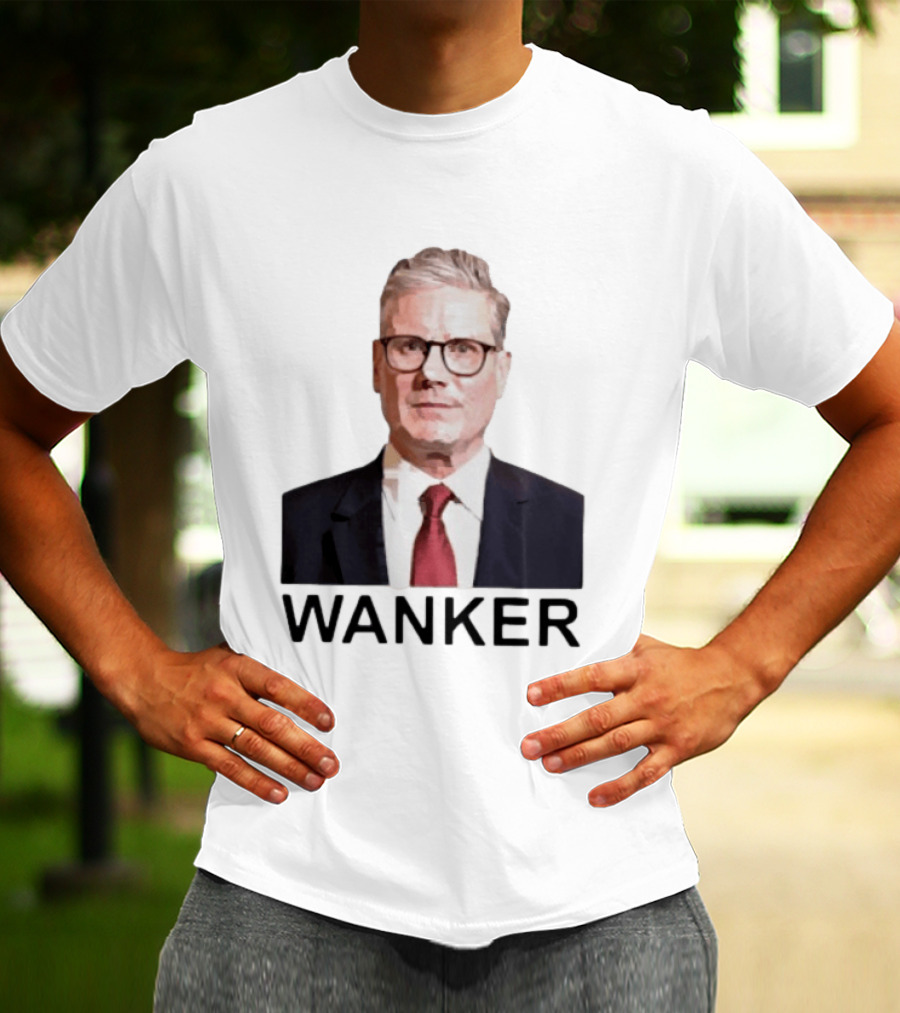 Wanker Sir Keir Starmer T-Shirt