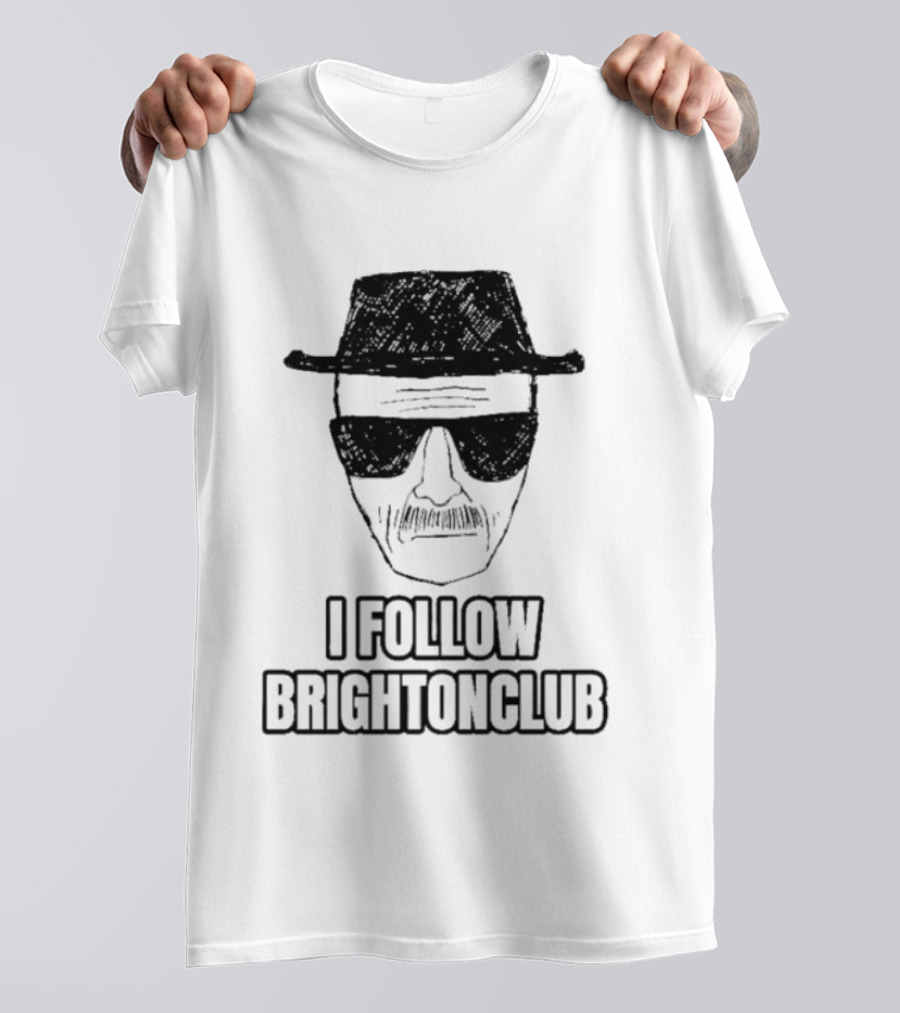 I Follow Brighton Club Walter Face Hat And Sunglasses T-Shirt