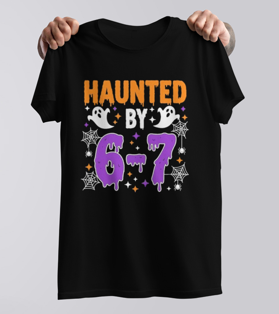 Haunted By 67 Halloween Ghosts And Spiders T-Shirt