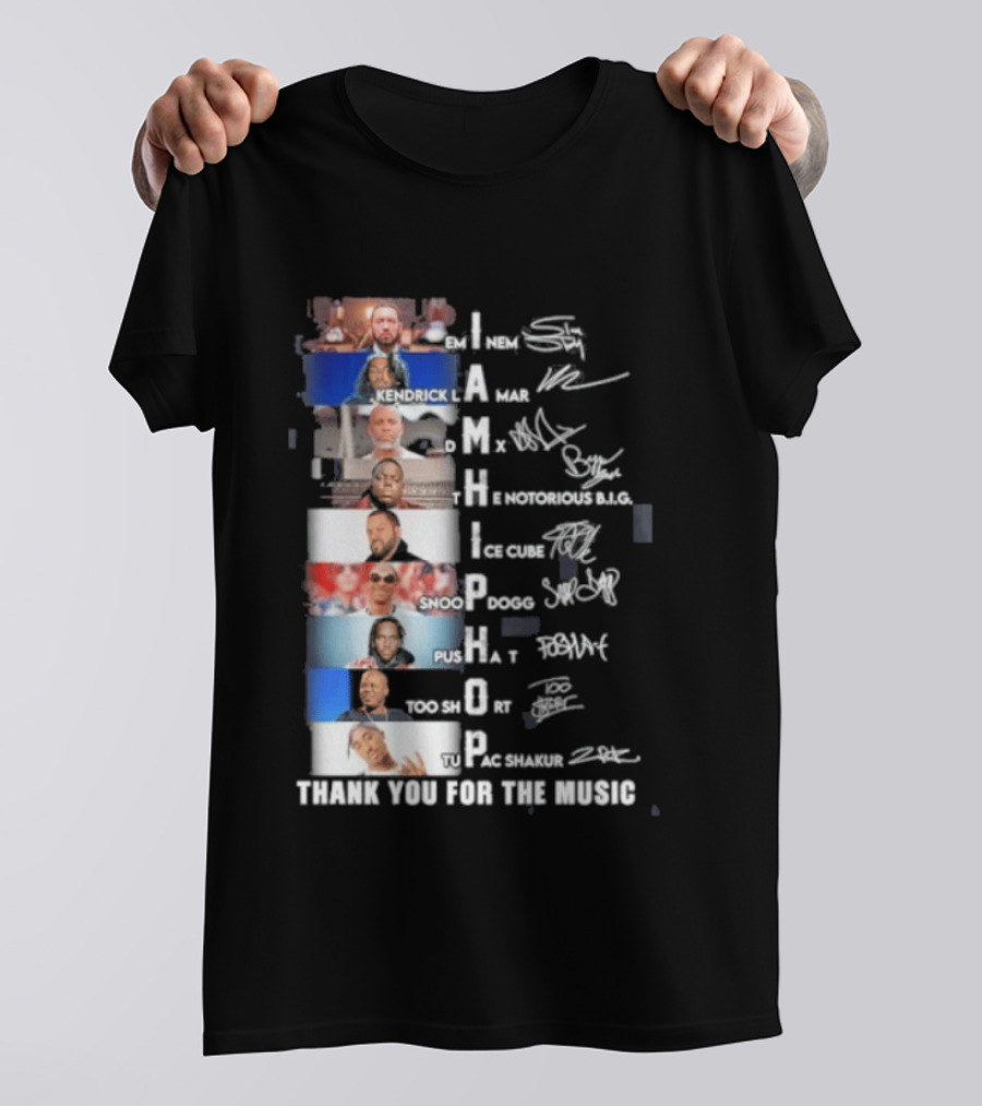 I Am Hip Hop Thank You For The Music A Tribe Called Quest Busta Rhymes J Dilla Q Tip Pharrell Pusha Snoop Dogg T-Shirt