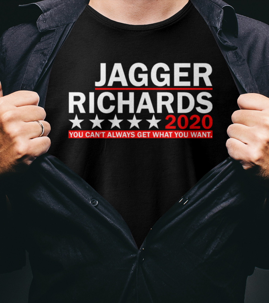 Jagger Richards 2020 You Can't Always Get What You Want T-Shirt