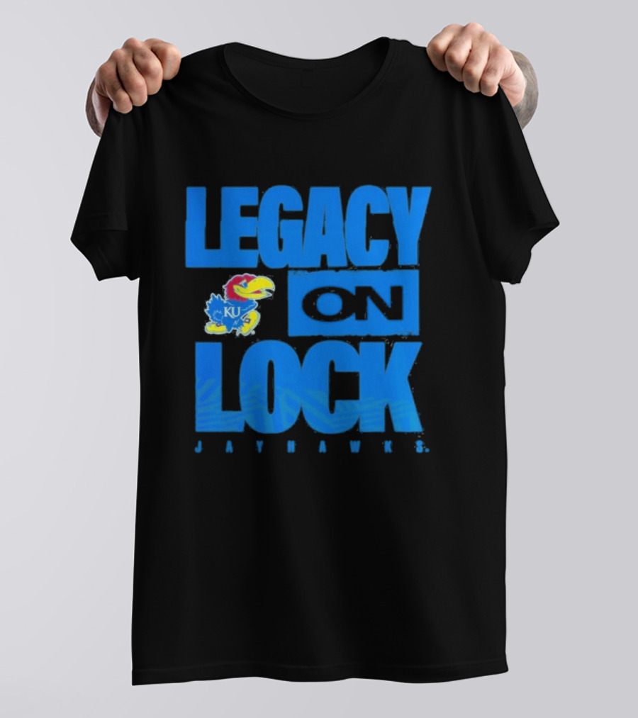 Legacy On Lock Kansas Jayhawks 2026 March Madness T-Shirt