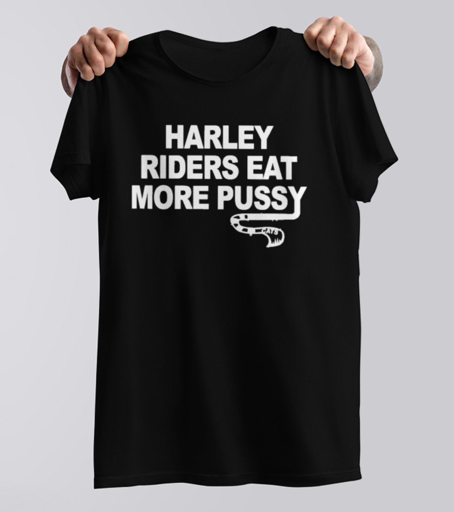 Harley Riders Eat More T-Shirt