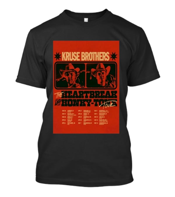 Kruse Brothers Heartbreak And Honky Tonk Tour 2026 Concert Dates T-Shirt
