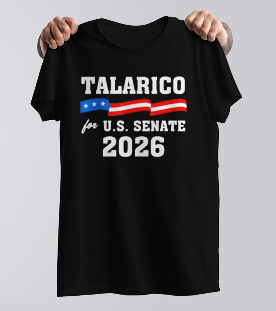 Talarico For U.S. Senate 2026 Campaign With Stars And Stripes Flag T-Shirt