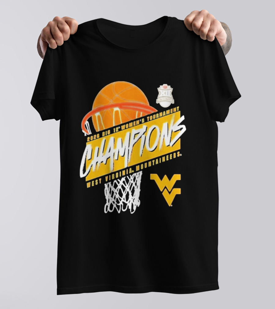2026 Big 12 Women's Tournament Champions West Virginia Mountaineers Basketball T-Shirt
