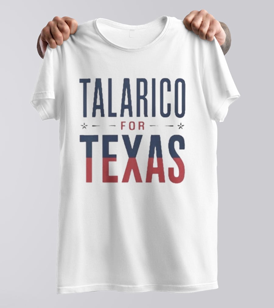 Talarico For Texas Political Campaign Support T-Shirt