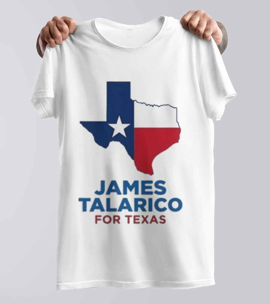 James Talarico For Texas 2026 Campaign Texas Flag T-Shirt