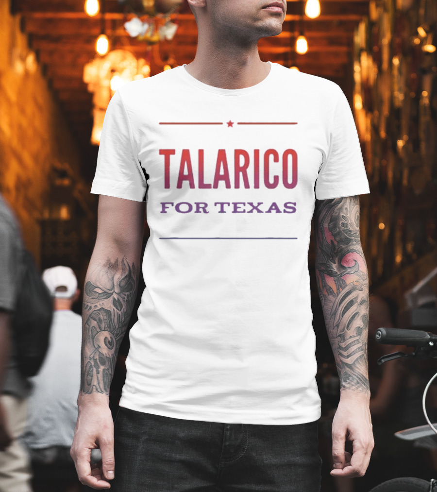 Talarico For Texas James Talarico Senate Campaign T-Shirt