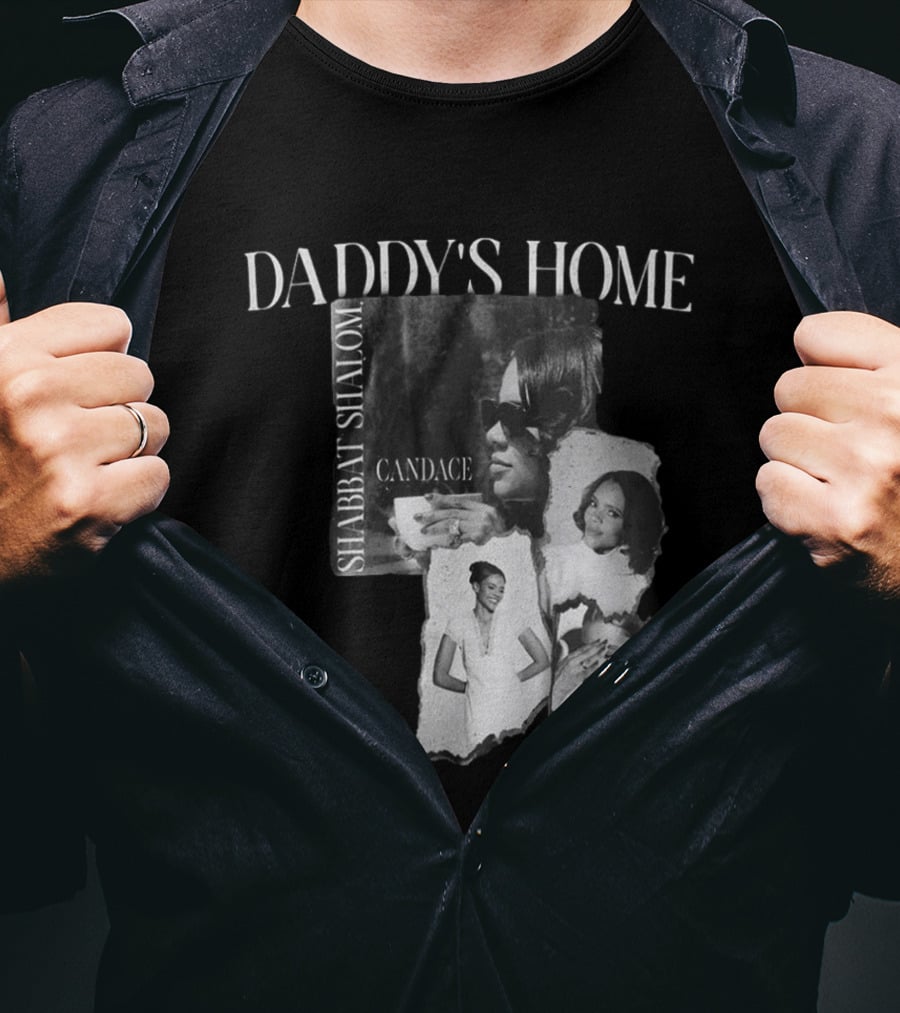 Daddy's Home Shabbat Shalom Candace T-Shirt