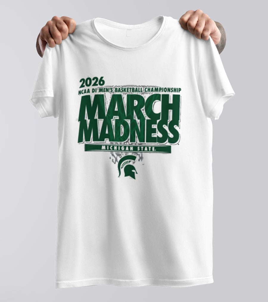 2026 NCAA DI Men's Basketball Championship March Madness Michigan State T-Shirt