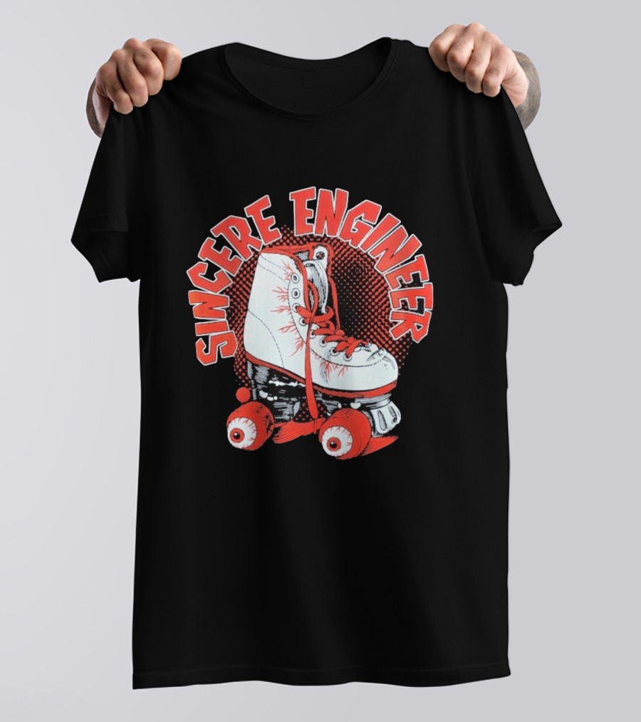 Sincere Engineer Roller Skate T-Shirt