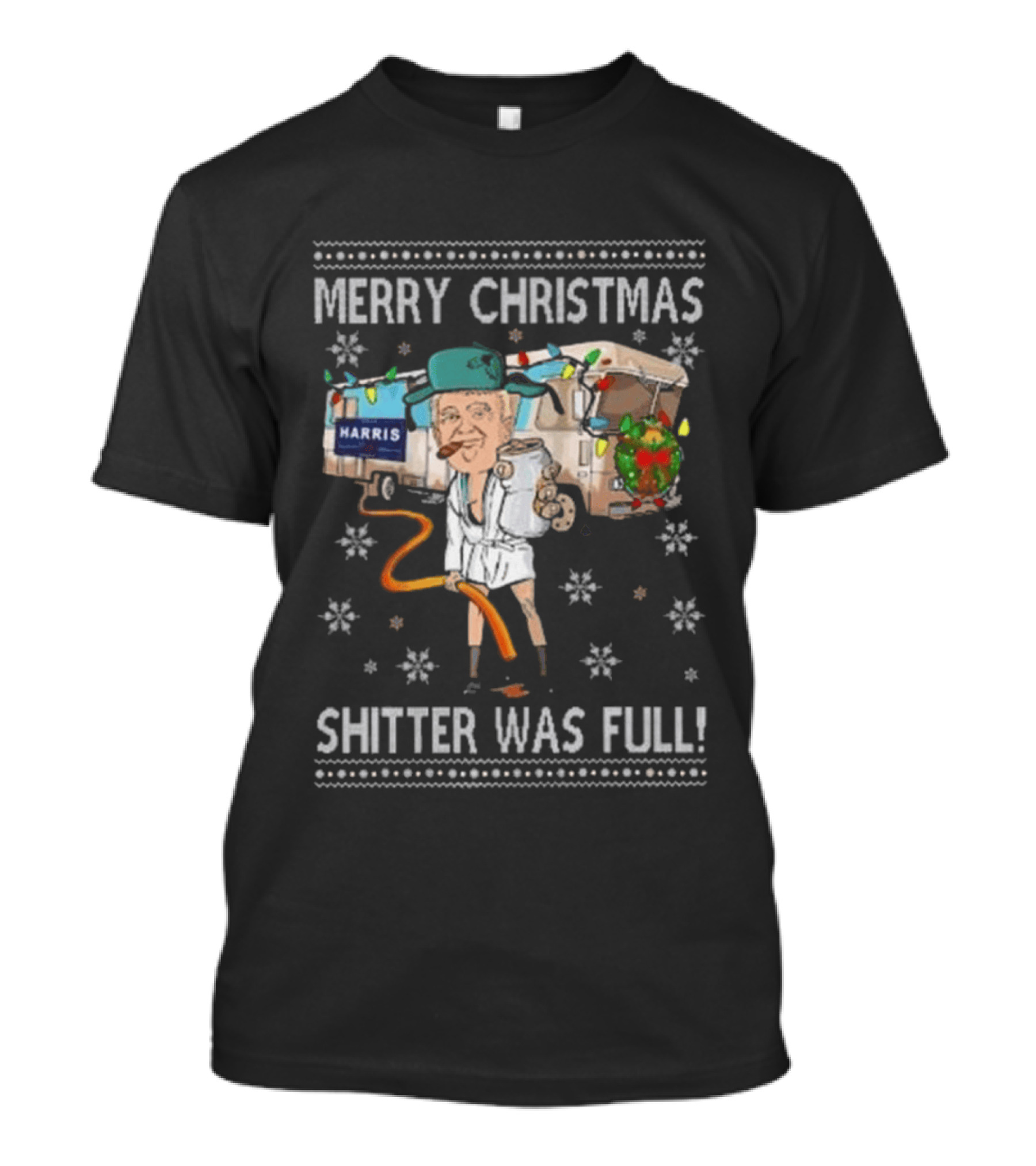 Merry Christmas Shitter Was Full Holiday Humor Trump Harris T-Shirt