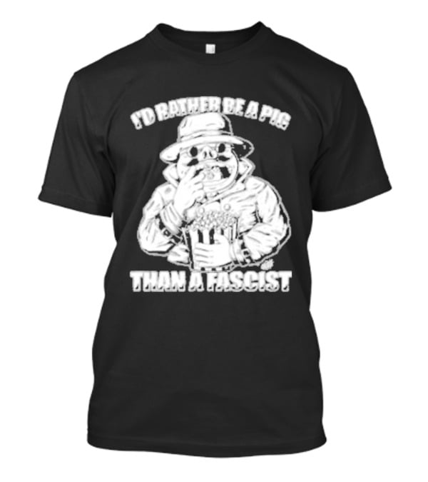 I'd Rather Be A Pig Than A Fascist Olafh Ace Porco Rosso Miyazaki T-Shirt