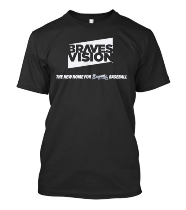 2026 Braves Vision The New Home For Braves Baseball T-Shirt