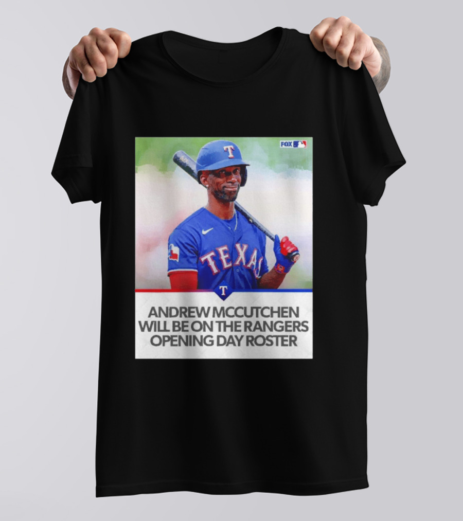 Andrew McCutchen Rangers Opening Day Roster Announcement With Texas Baseball T-Shirt