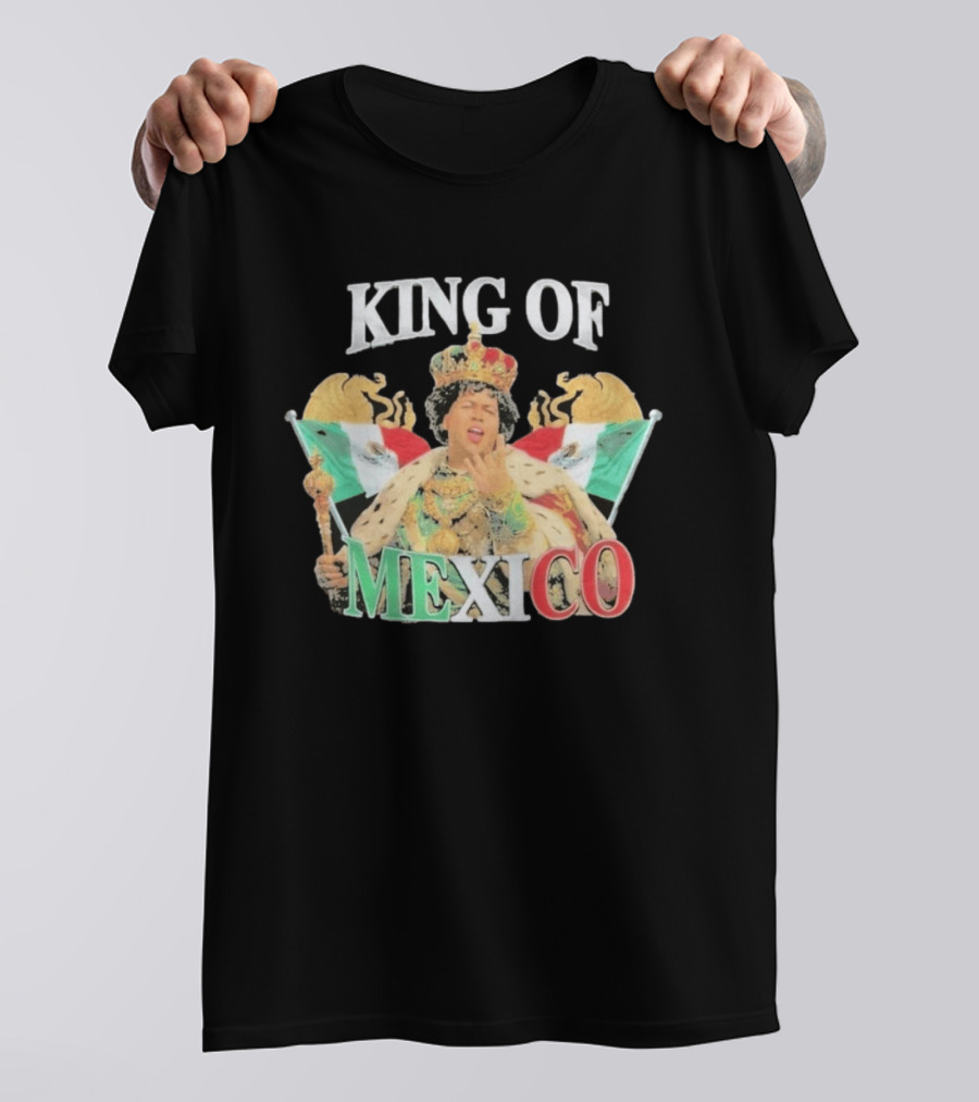 King Of Mexico Funny Parody Monarch With Flags And Crown T-Shirt