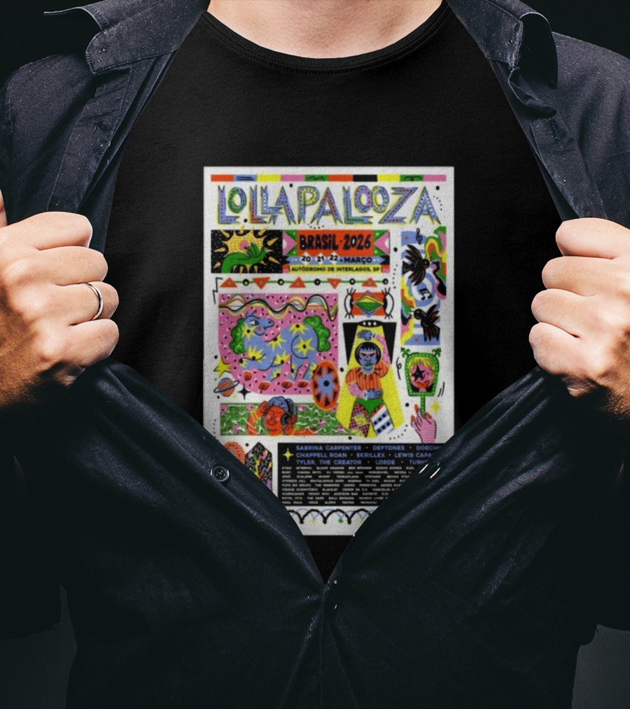 Lollapalooza Brasil 2026 Autódromo De Interlagos São Paulo Março 20 A 22 Sabrina Carpenter Tyler The Creator Deftones Lorde Lewis Capaldi T-Shirt