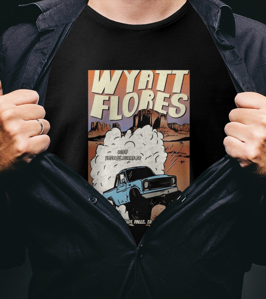 Wyatt Flores Sioux Falls Concert With Pepe El Burrio Jr March 31 2026 Desert Adventure T-Shirt