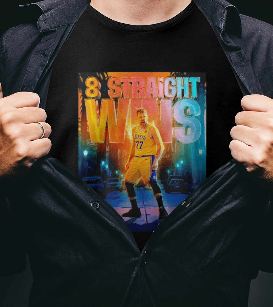 Luka Doncic Los Angeles Lakers 8 Straight Wins Forever Set Basketball T-Shirt