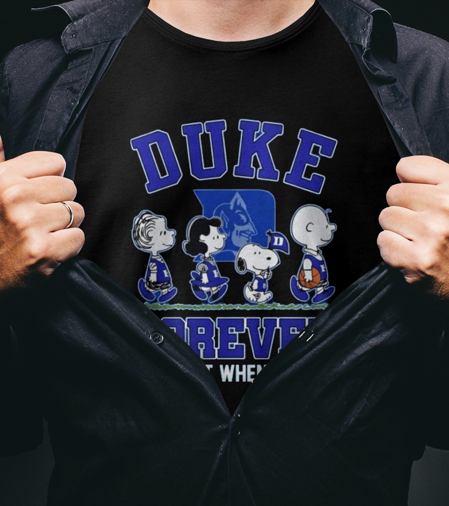 Snoopy Peanuts Duke Forever Not Just When We Win T-Shirt