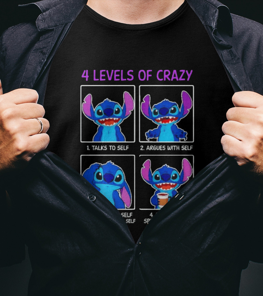 4 Levels Of Crazy Stitch Talks To Self Argues With Self Interrupts Self While Arguing T-Shirt