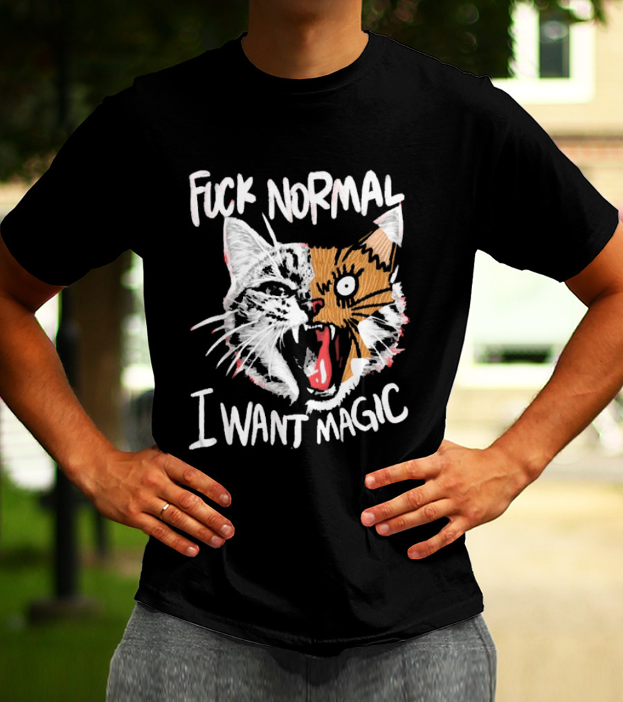 Fuck Normal I Want Magic Cat Cartoon T-Shirt