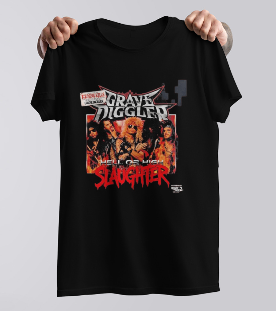 Ice Nine Kills Grave Diggler Hell Or High Slaughter From Ready Or Not 2 Here I Come T-Shirt