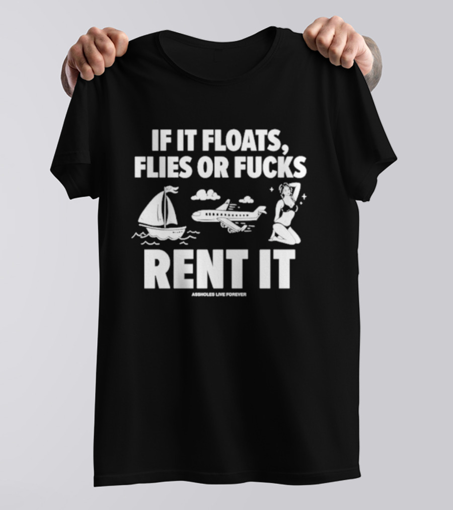 If It Floats Flies Or Fucks Rent It Sailboat Airplane Woman T-Shirt