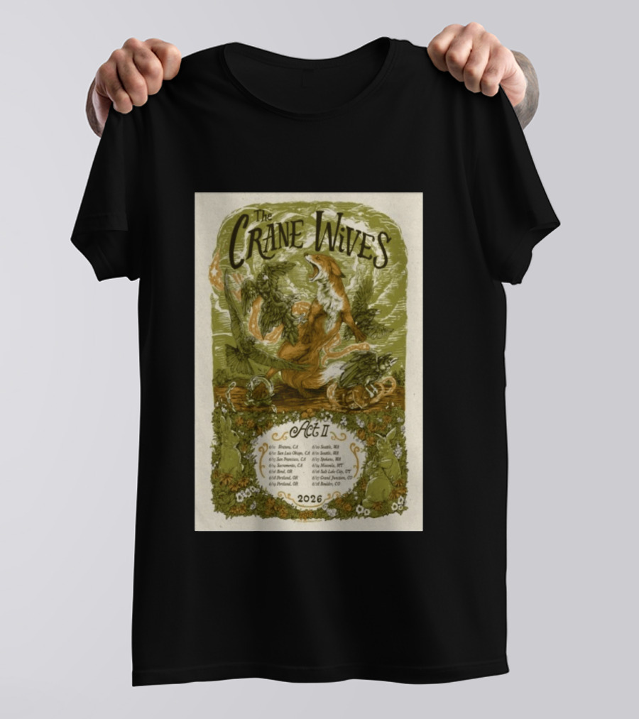 The Crane Wives Act II 2026 Concert Tour Dates Fox And Leaves T-Shirt