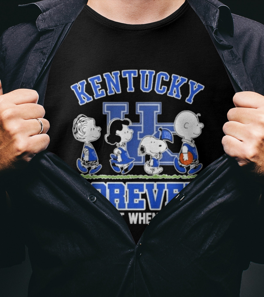 Kentucky Basketball Forever Not Just When We Win Peanuts Characters T-Shirt