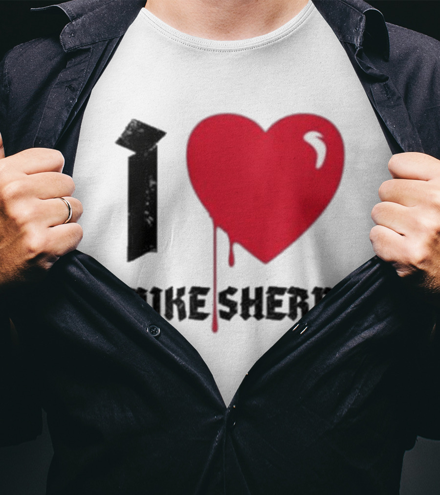 I Heart Mike Sherm Dripping Red Love T-Shirt