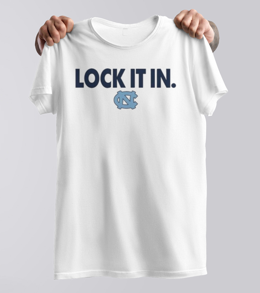 UNC Women's Basketball Lock It In Tar Heels March Madness T-Shirt
