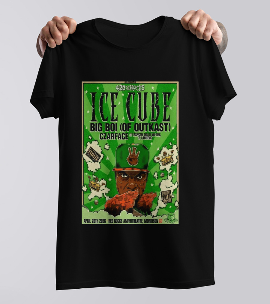 420 On The Rocks Ice Cube Big Boi Czarface Red Rocks Apr 20 2026 T-Shirt