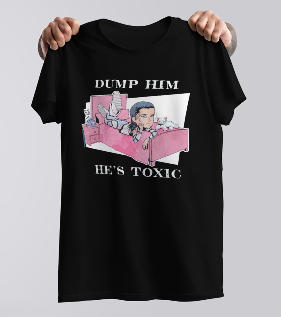 Dump Him He's Toxic Cartoon Kit Wilson WWE T-Shirt