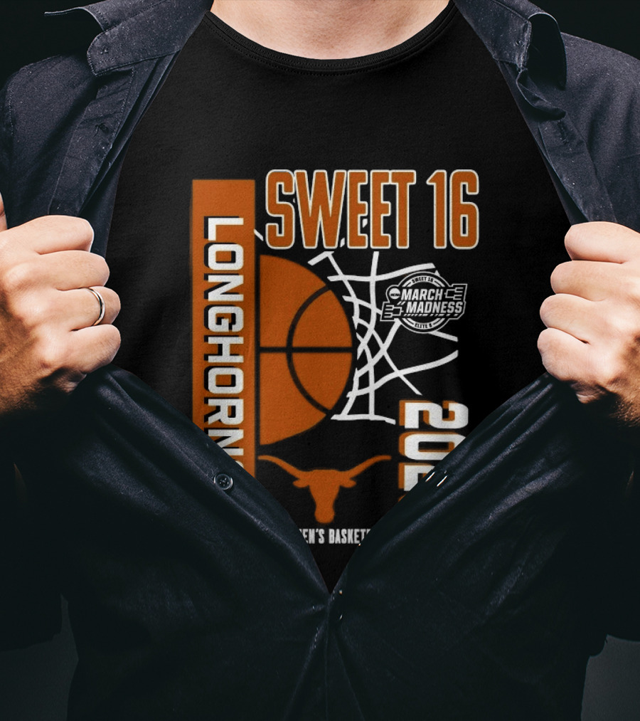 Texas Longhorns March Madness Sweet 16 2026 NCAA Division I Women's Basketball Championship T-Shirt