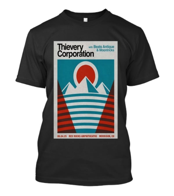 Thievery Corporation Red Rocks Amphitheatre 06 04 25 With Beats Antique Moontricks Morrison CO T-Shirt