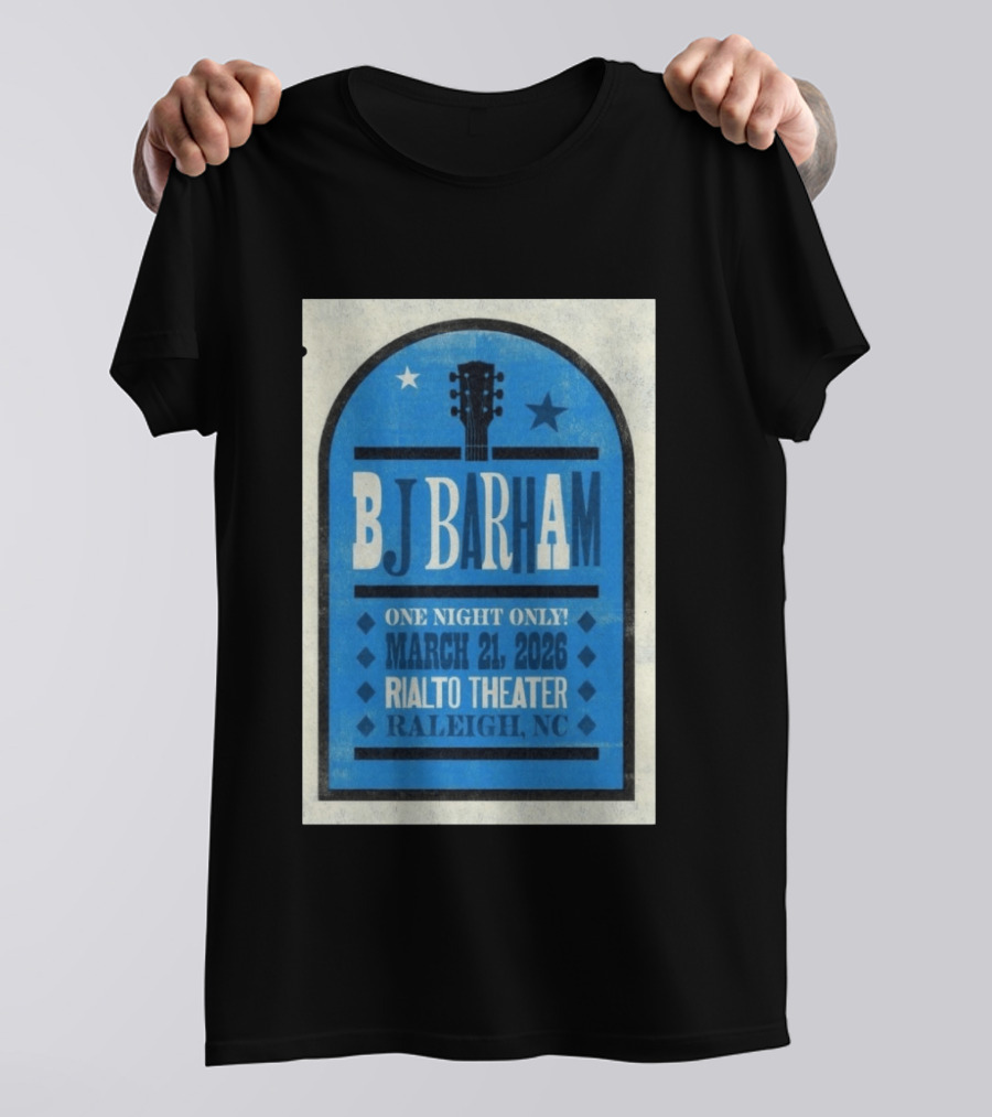 BJ Barham Live At Rialto Theater Raleigh NC March 21 2026 Event T-Shirt