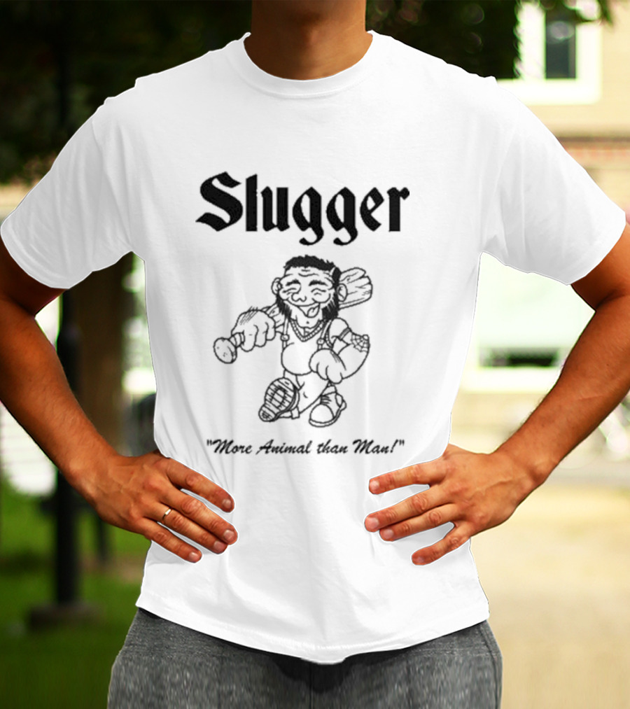 Slugger More Animal Than Most Friends Family Forever T-Shirt