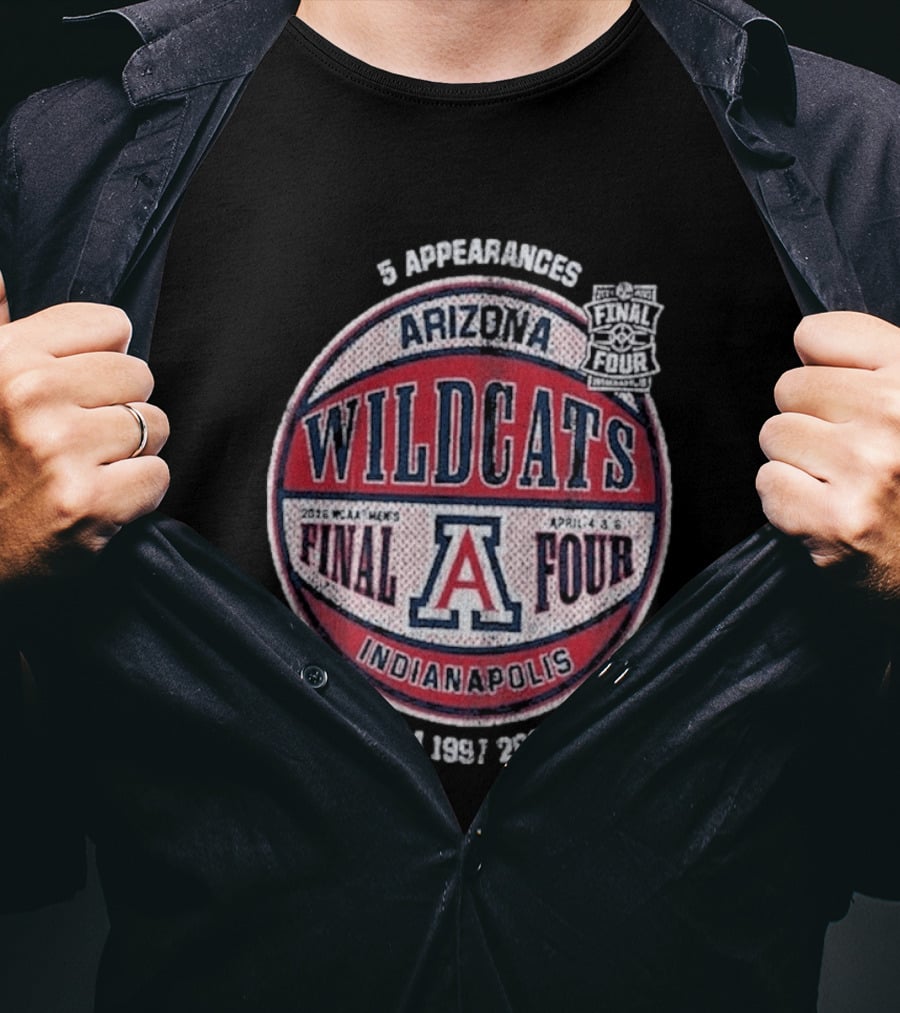 Arizona Wildcats NCAA 5 Final Four Appearances 1988 1994 1997 2001 2026 Indianapolis T-Shirt
