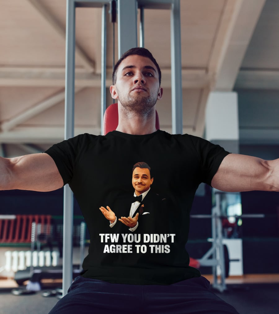 TFW You Didn't Agree To This Leonardo Style Suit Hands T-Shirt