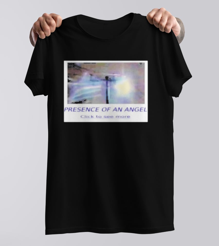 Presence Of An Angel Click To See More Heavenly Aura T-Shirt