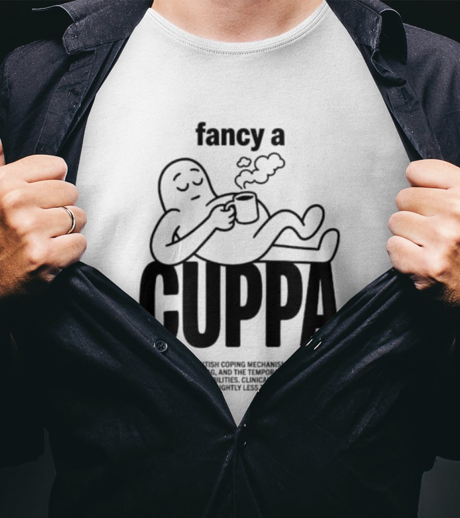 Fancy A Cuppa Relaxing Cartoon Holding Tea Cup T-Shirt