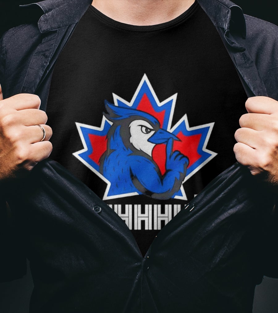 Toronto Blue Jays 2025 MLB Shhhhh Canada T-Shirt