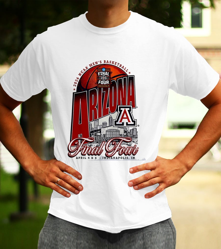 2026 NCAA Men's Basketball Final Four Arizona Wildcats Indianapolis April 4 6 T-Shirt