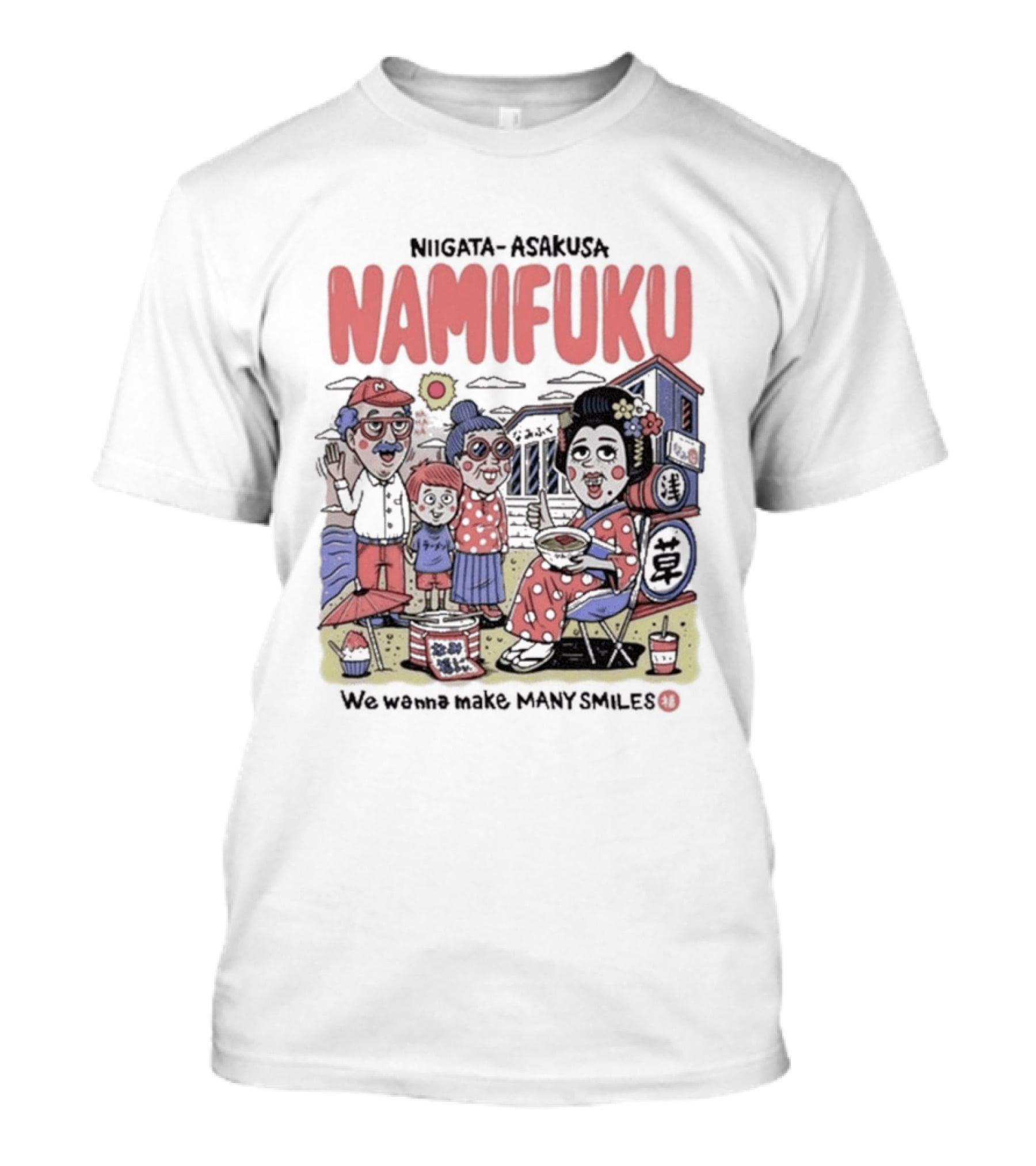 Niigata Asakusa Namifuku We Wanna Make Many Smiles Family T-Shirt