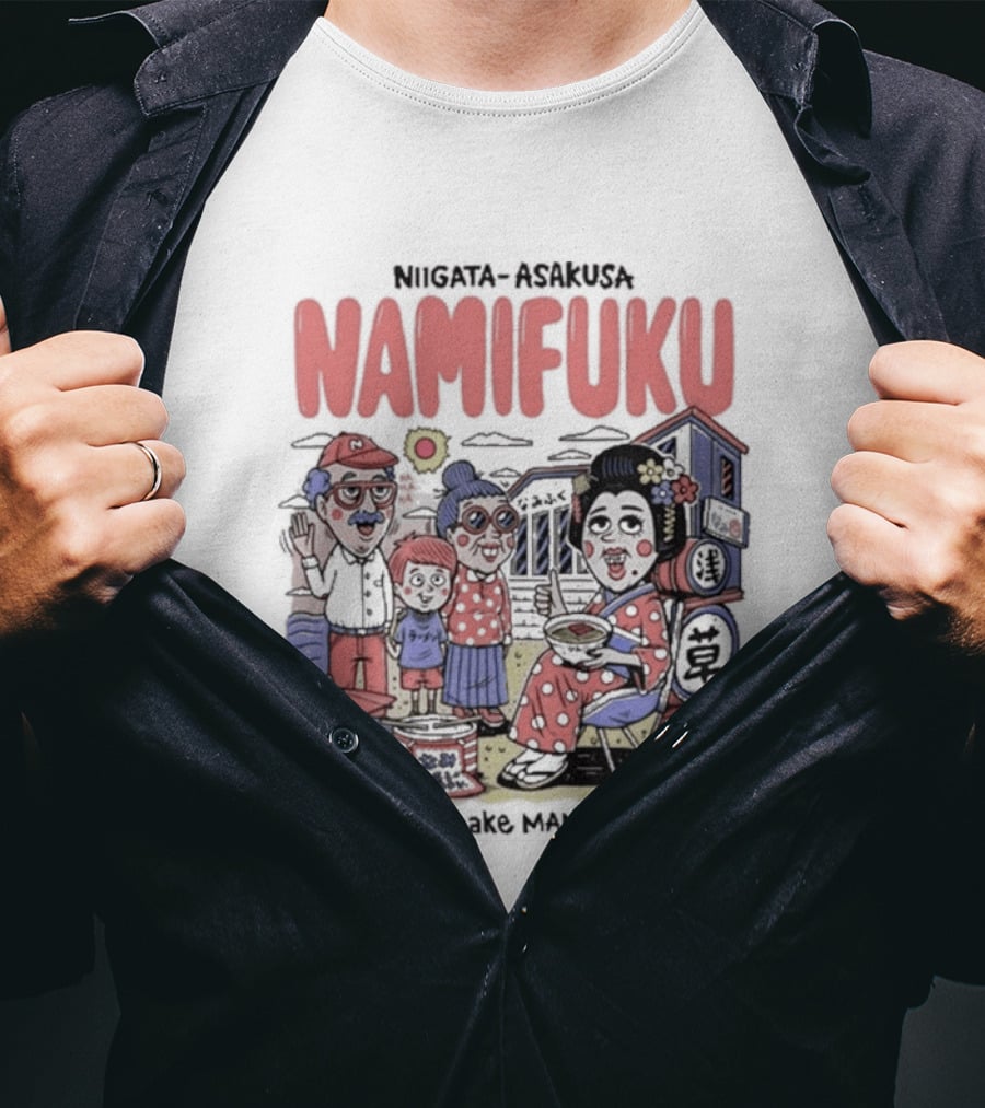 Niigata Asakusa Namifuku We Wanna Make Many Smiles Family T-Shirt
