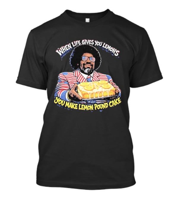 When Life Gives You Lemons You Make Lemon Pound Cake Afroman Case Closed T-Shirt